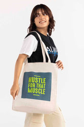 Hustle For That Muscle Tote Bag TB - 19