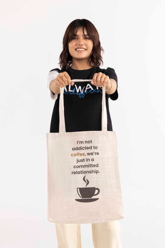 Addicted To Coffee Tote Bag TB - 4