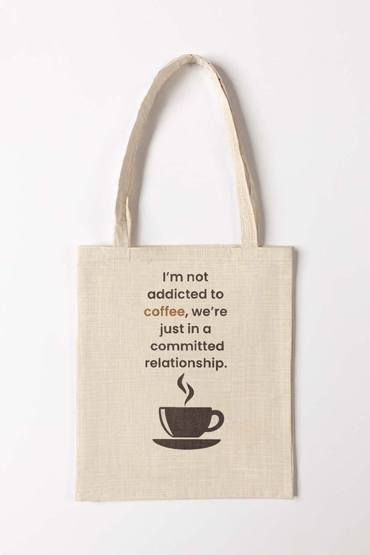 Addicted To Coffee Tote Bag TB - 4