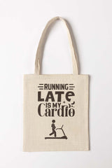 Running Late Tote Bag TB - 6